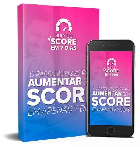 Guia do Score: Aumente seu Score em 7 Dias【Site Oficial】Transforme sua Vida Financeira