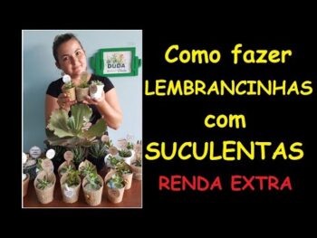 Como Fazer Lembrancinhas com Suculentas! Renda Extra em casa!